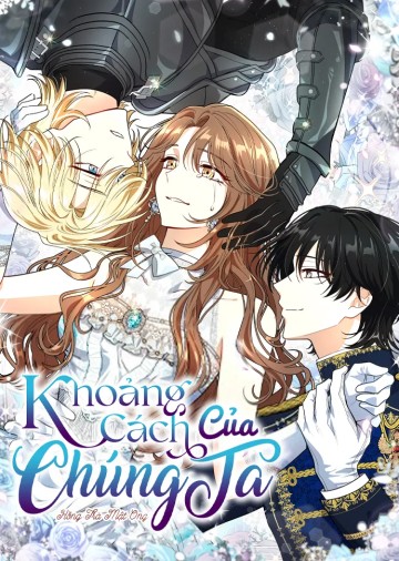 Khoảng Cách Của Chúng Ta