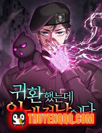 Vừa Trở Về Từ Dị Giới Thì Phát Hiện Mai Đã Phải Nhập Ngũ